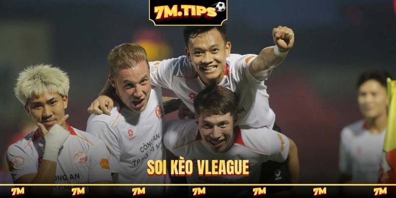soi kèo Vleague